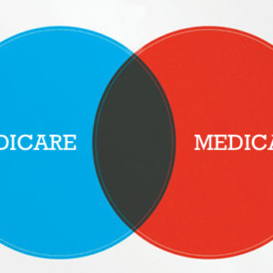 Medicare and Medicaid