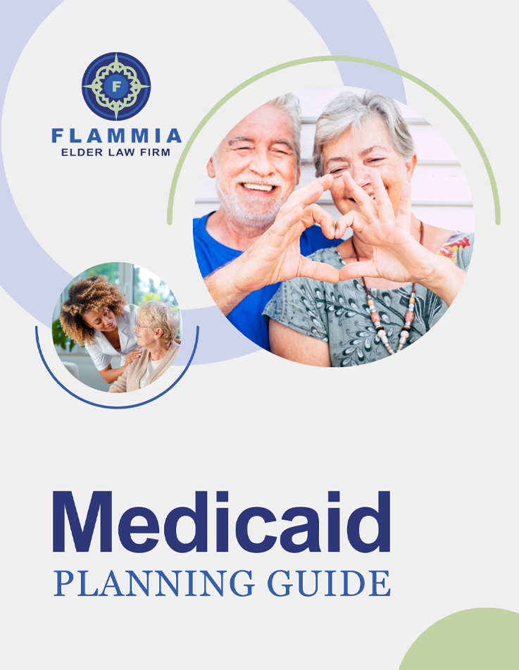 Flammia Elder Law Firm Medicaid Planning Guide